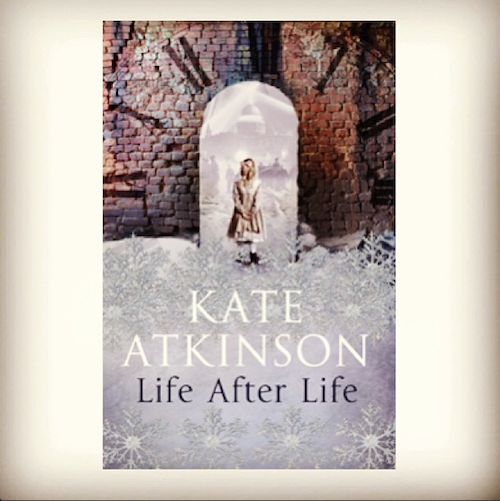 Summer Read Kate Atkinsons Life After Life A Model Recommends